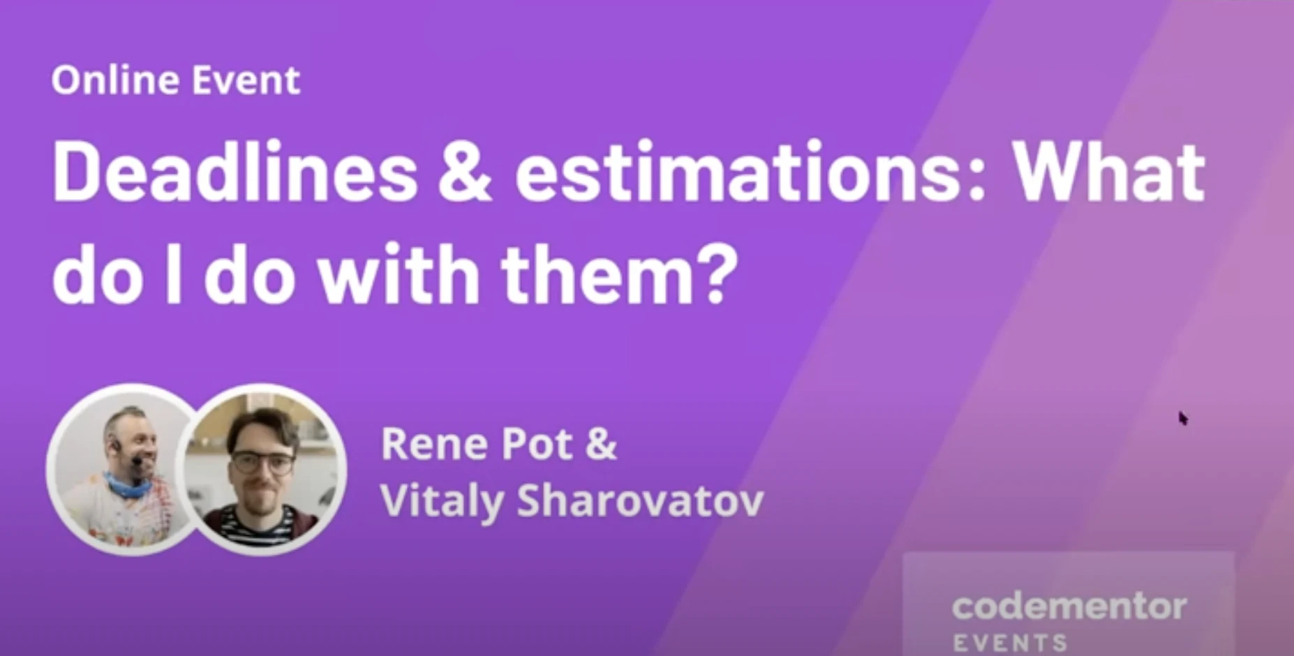 Deadlines & estimations: What do I do with them? @ codementor