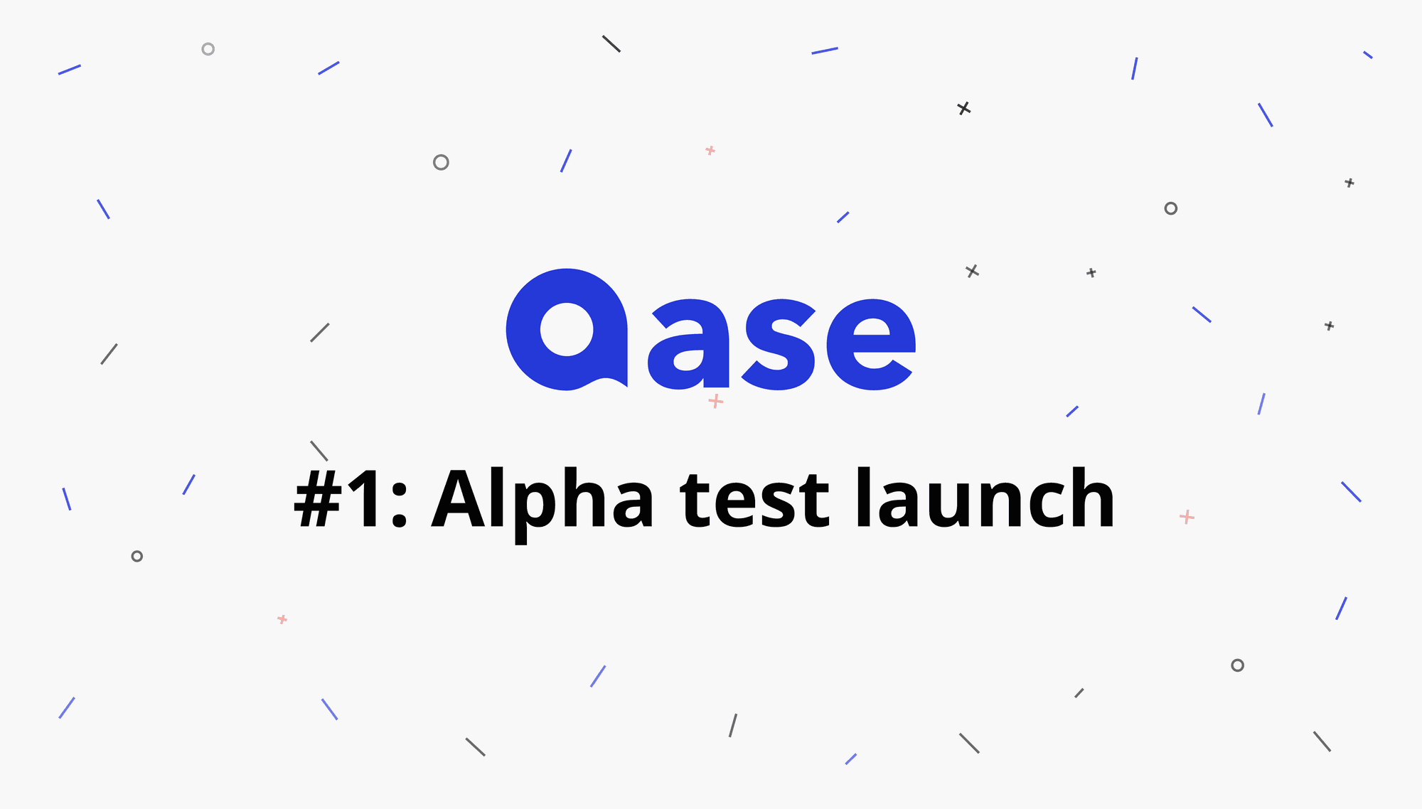 #1: Alpha test launch