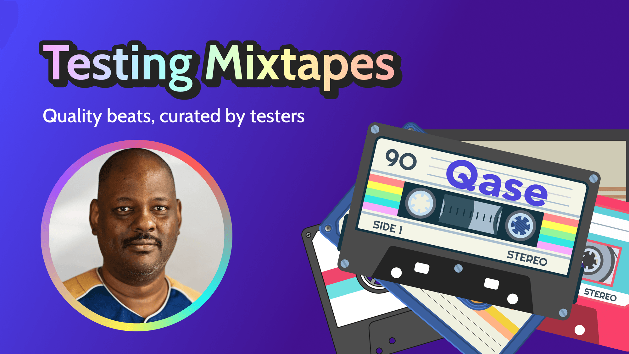 "Testing Mixtapes: Quality beats, curated by testers" above photo of Eric and illustrated cassette tapes