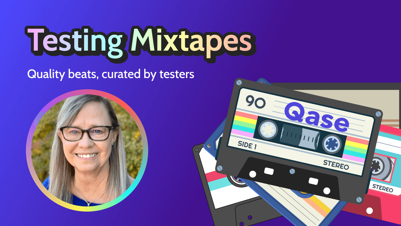 "Testing Mixtapes: Quality beats, curated by testers" above photo of Janey Gregory and illustrated cassette tapes