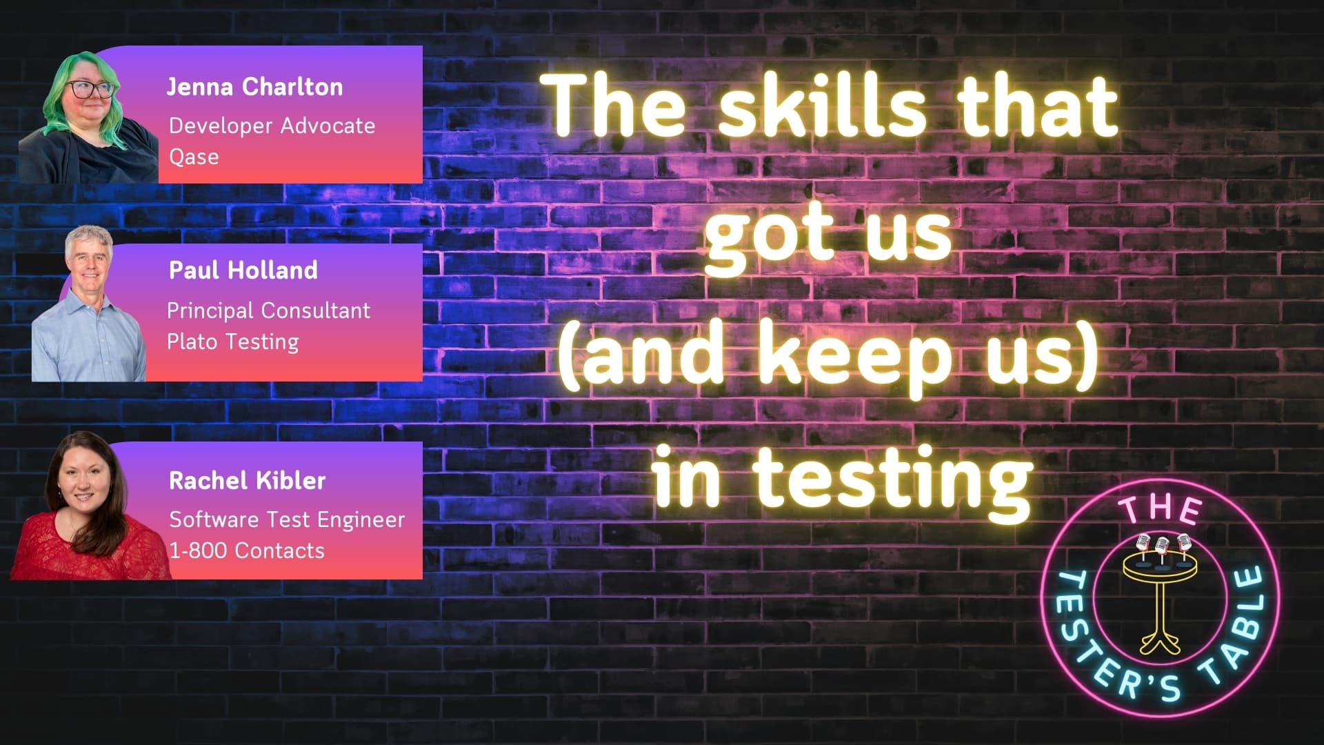 The Tester's Table E2: The skills that got us (and keep us) in testing