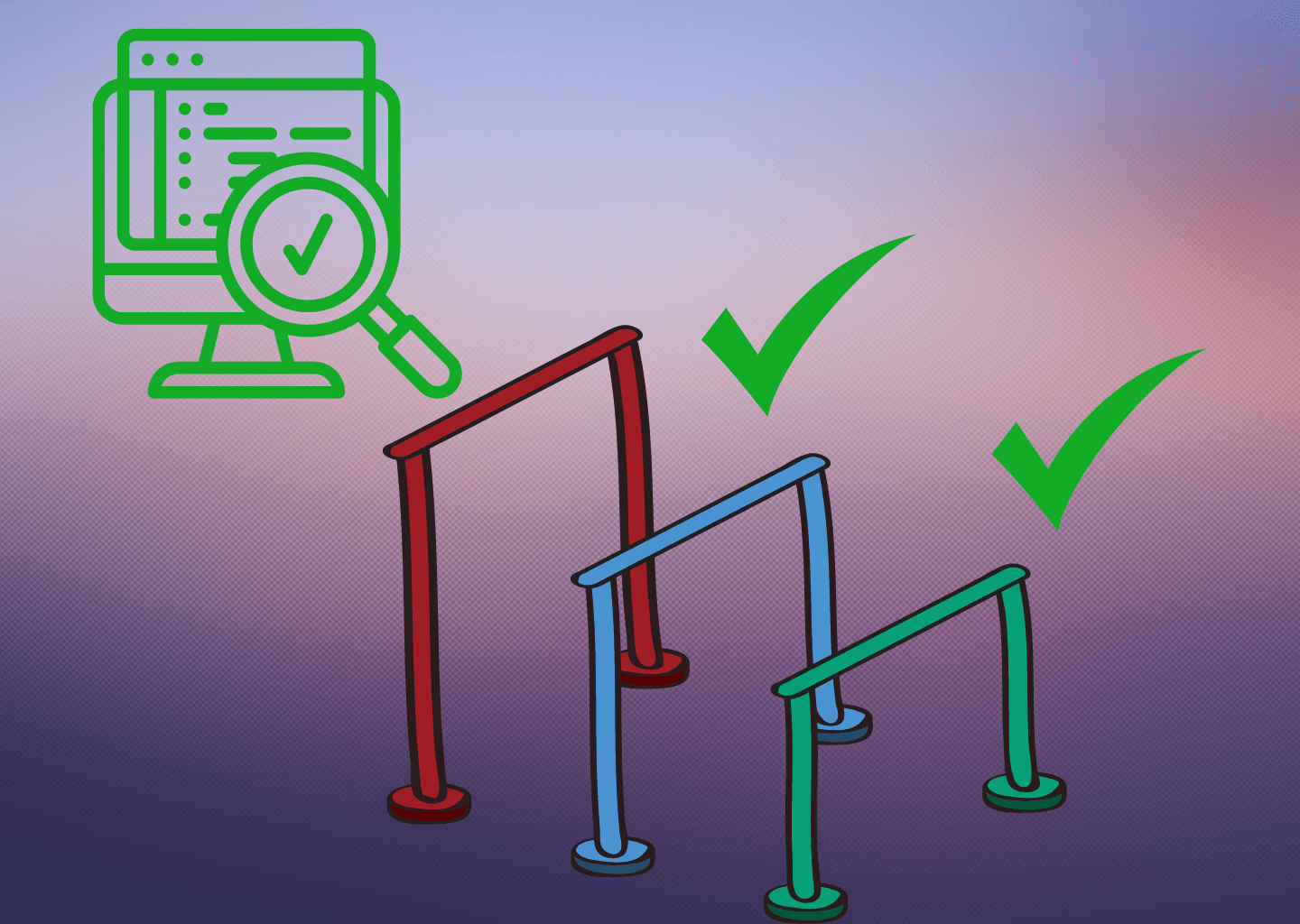 Illustration of hurdles getting higher, marked with checkmarks, final has magnifying glass with checkmark on computer